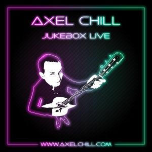 Axel Chill - Jukebox Live